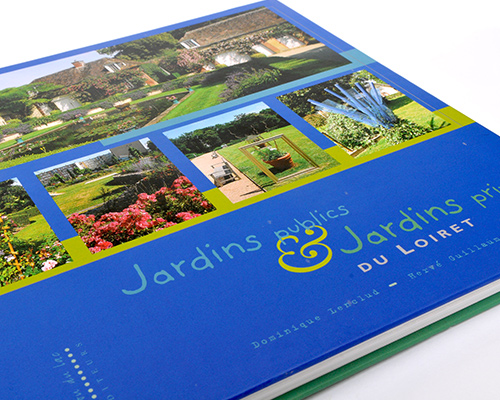 Jardins du Loiret - Le lou du lac éditions